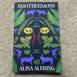 Smothermoss by Alisa Alering (2024, Trade Paperback)
